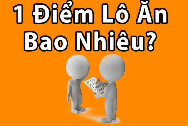 Miền Bắc 1 điểm lô quy ước bao nhiêu tiền?