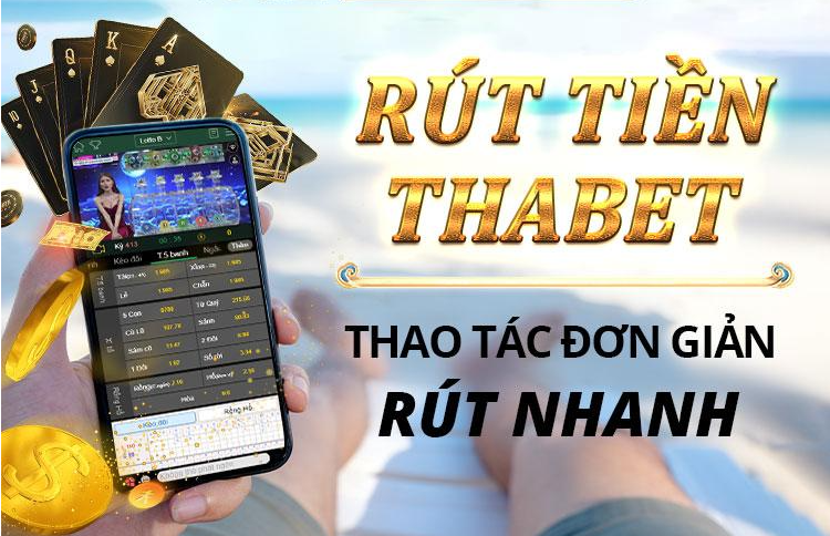 Hướng dẫn các bước rút tiền tại Thabet nhanh chóng, chính xác