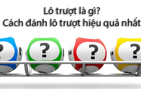 Lô trượt được hiểu là gì?